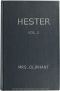 [Gutenberg 48198] • Hester: A Story of Contemporary Life, Volume 2 (of 3)